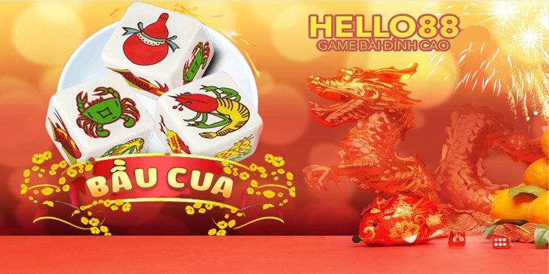 Bầu Cua Tôm Cá Hello88