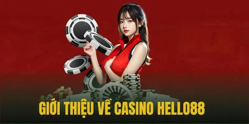 casino-hello88-gioi-thieu