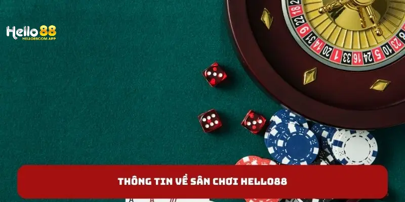 Thông tin tiêu biểu nhất về nhà cái Hello88